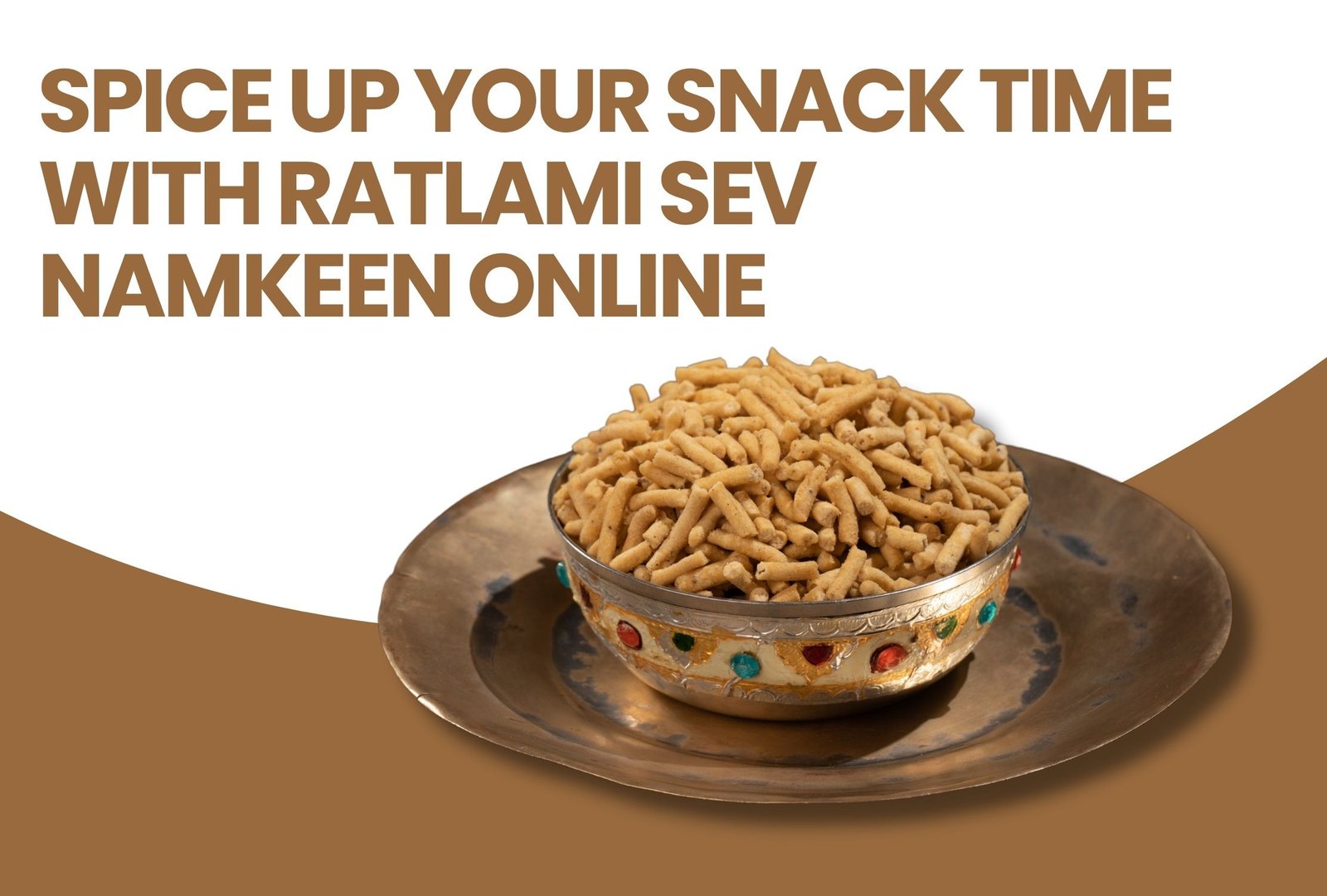 Spice Up Your Snack Time with Ratlami Sev Namkeen Online